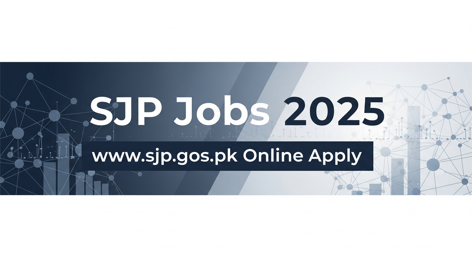 SJP Jobs 2025 www.sjp.gos.pk Online Apply 1 SJP Jobs 2025 www.sjp .gos .pk Online Apply 1