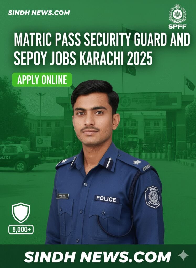 Matric Pass Security Guard And Sepoy Jobs Karachi 2025